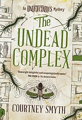 eBook (epub) The Undetectables series - The Undead Complex de Courtney Smyth