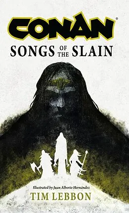 E-Book (epub) Conan: Songs of the Slain von Tim Lebbon