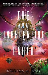 eBook (epub) The Rages Trilogy - The Unrelenting Earth de Kritika H. Rao