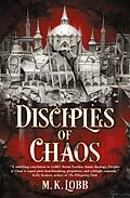 E-Book (epub) Disciples of Chaos von M.K. Lobb