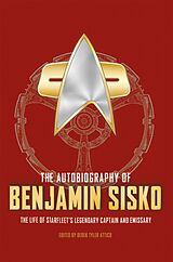 eBook (epub) The Autobiography of Benjamin Sisko de Derek Tyler Attico