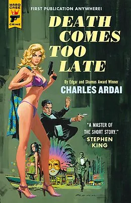 E-Book (epub) Death Comes Too Late von Charles Ardai