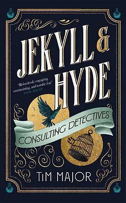 E-Book (epub) Jekyll & Hyde: Consulting Detectives von Tim Major