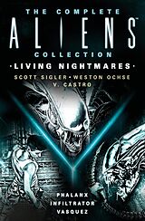 eBook (epub) The Complete Aliens Collection: Living Nightmares (Phalanx, Infiltrator, Vasquez) de Scott Sigler, V. Castro, Weston