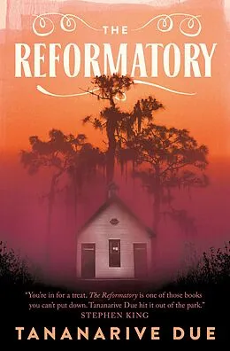 E-Book (epub) The Reformatory von Tananarive Due