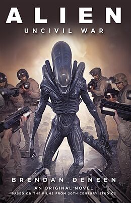 E-Book (epub) Alien: Uncivil War von Brendan Deneen