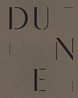 Livre Relié Dune: Exposures de Josh Fraser, Greg Brolin