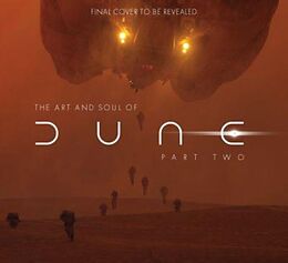 Livre Relié The Art and Soul of Dune. Pt.2 de Tanya Lapointe, Stefanie Broos