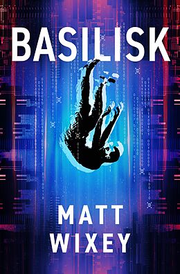 eBook (epub) Basilisk de Matt Wixey