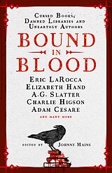eBook (epub) Bound in Blood de Johnny Mains, Adam Cesare, Eric Larocca