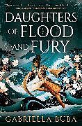 Couverture cartonnée The Stormbringer Saga - Daughters of Flood and Fury de Gabriella Buba