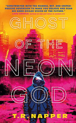 E-Book (epub) Ghost of the Neon God von T.R. Napper