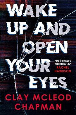 Poche format B Wake Up and Open Your Eyes de Clay McLeod Chapman