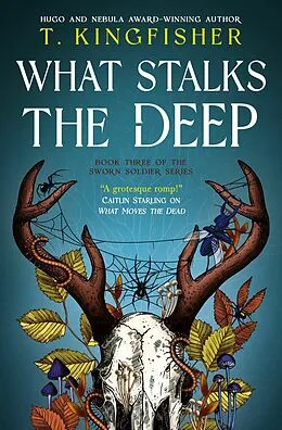 E-Book (epub) Sworn Soldier - What Stalks the Deep von T. Kingfisher