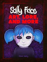 Livre Relié Sally Face: Art, Lore, and More de Steve Gabry