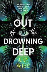 E-Book (epub) Out of the Drowing Deep von A.C Wise