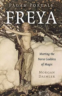 E-Book (epub) Pagan Portals - Freya von Morgan Daimler
