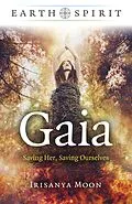 E-Book (epub) Earth Spirit - Gaia von Irisanya Moon