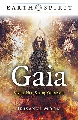 E-Book (epub) Earth Spirit - Gaia von Irisanya Moon