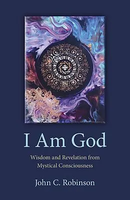 E-Book (epub) I Am God von John C. Robinson