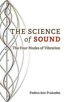E-Book (epub) Science of Sound von Padma Aon Prakasha