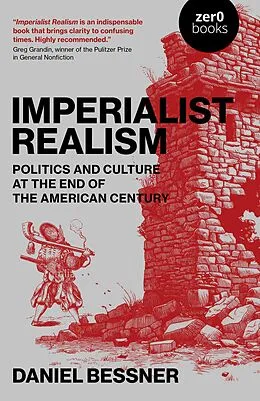 E-Book (epub) Imperialist Realism von Daniel Bessner