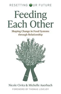 E-Book (epub) Feeding Each Other von Michelle Auerbach, Nicole Civita