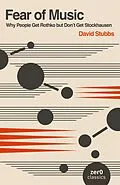 E-Book (epub) Fear of Music von David Stubbs