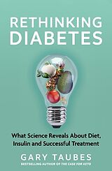 Couverture cartonnée Rethinking Diabetes de Gary Taubes