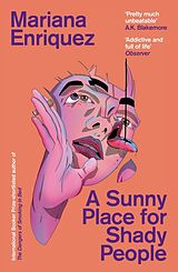 Kartonierter Einband A Sunny Place for Shady People von Mariana Enriquez