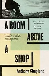 Kartonierter Einband A Room Above a Shop von Anthony Shapland