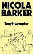 Livre Relié TonyInterruptor de Barker Nicola