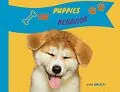 E-Book (epub) The Puppies Behavior:How to Explain Quickly and in a Fun Way to a Child the Behavior of a Puppy (Kids Love Pets) von Jack Golden