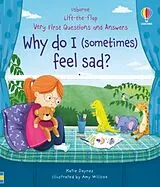 Pappband, unzerreissbar Very First Questions & Answers: Why do I (sometimes) feel sad? von Katie Daynes
