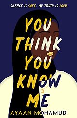 Couverture cartonnée You Think You Know Me de Ayaan Mohamud