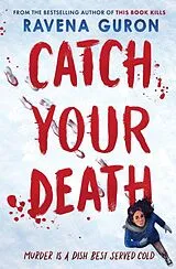 Kartonierter Einband Catch Your Death von Ravena Guron