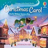 Pappband, unzerreissbar Little Board Books: A Christmas Carol von Sims Lesley