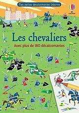 Broché Les chevaliers : mes petites décalcomanies Usborne de Abigail; Bonatti, Marco Wheatley