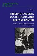 E-Book (epub) Hiberno-English, Ulster Scots and Belfast Banter von Anne Rainey