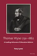 E-Book (epub) Thomas Wyse 1791-1862 von Tony Lyons