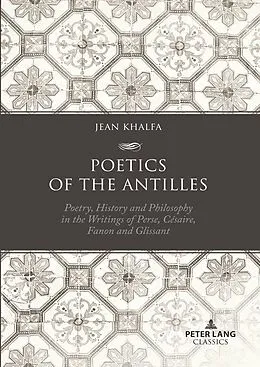 E-Book (pdf) Poetics of the Antilles von Jean Khalfa