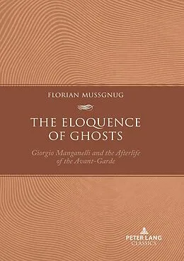 E-Book (pdf) The Eloquence of Ghosts von Florian Mussgnug