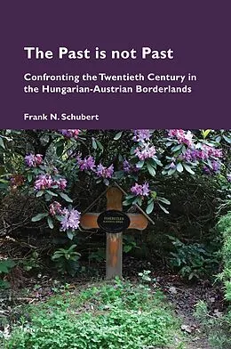 E-Book (pdf) The Past is not Past von Frank N. Schubert