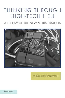 E-Book (epub) Thinking through High-Tech Hell von Miguel Sebastián-Martín