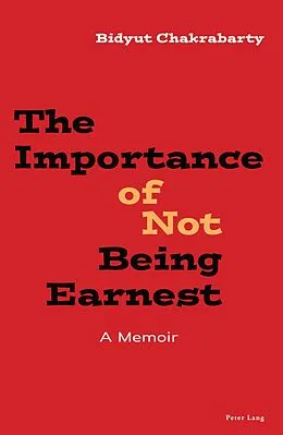 E-Book (epub) The Importance of Not Being Earnest von Bidyut Chakrabarty