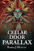 E-Book (epub) Cellar Door Parallax von Parker Duncan