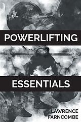 eBook (epub) Powerlifting Essentials de Lawrence Farncombe