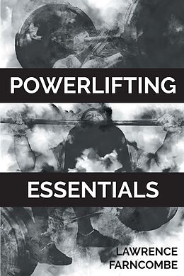 E-Book (epub) Powerlifting Essentials von Lawrence Farncombe