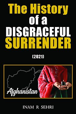 eBook (epub) The History of a Disgraceful Surrender (2021) de Inam R Sehri