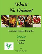 eBook (epub) What! No Onions? de Cheryl Baylis